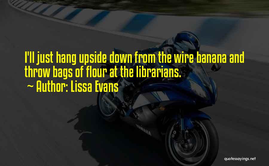 Lissa Quotes By Lissa Evans