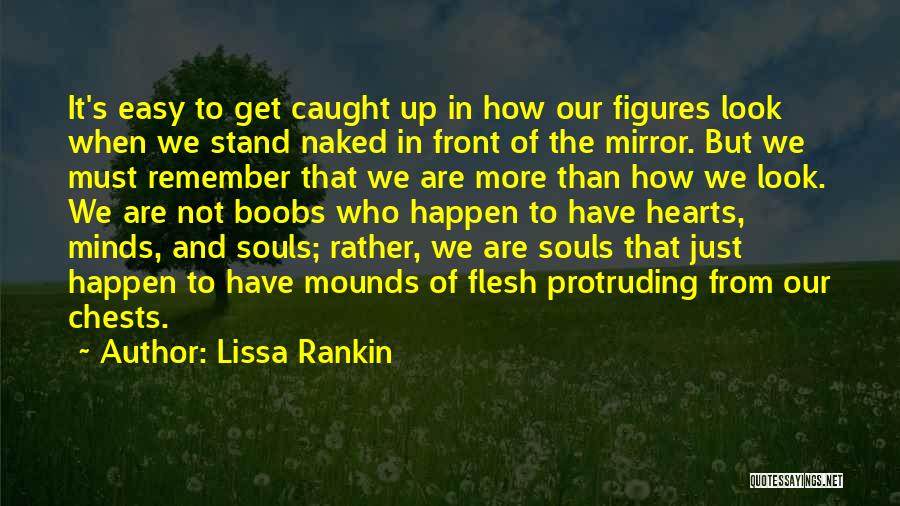 Lissa Quotes By Lissa Rankin