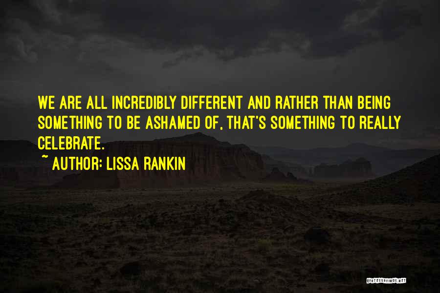 Lissa Quotes By Lissa Rankin