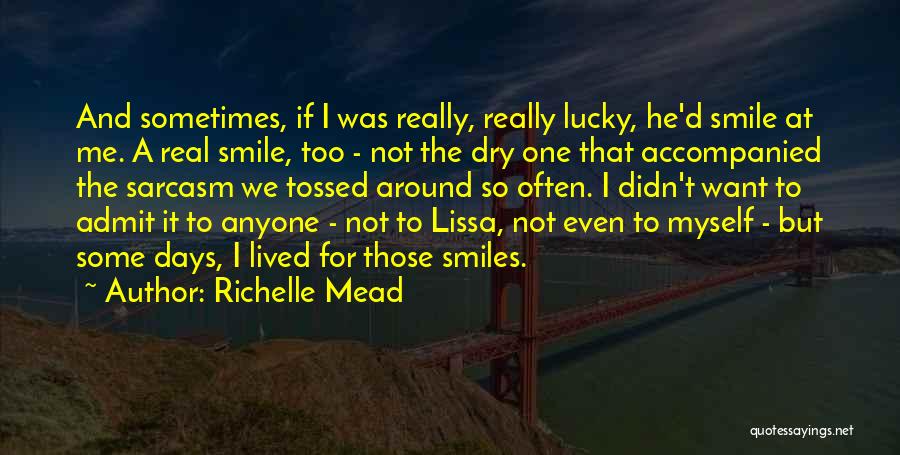 Lissa Quotes By Richelle Mead