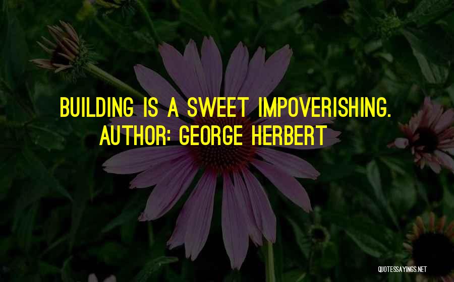 Lissenhall Quotes By George Herbert