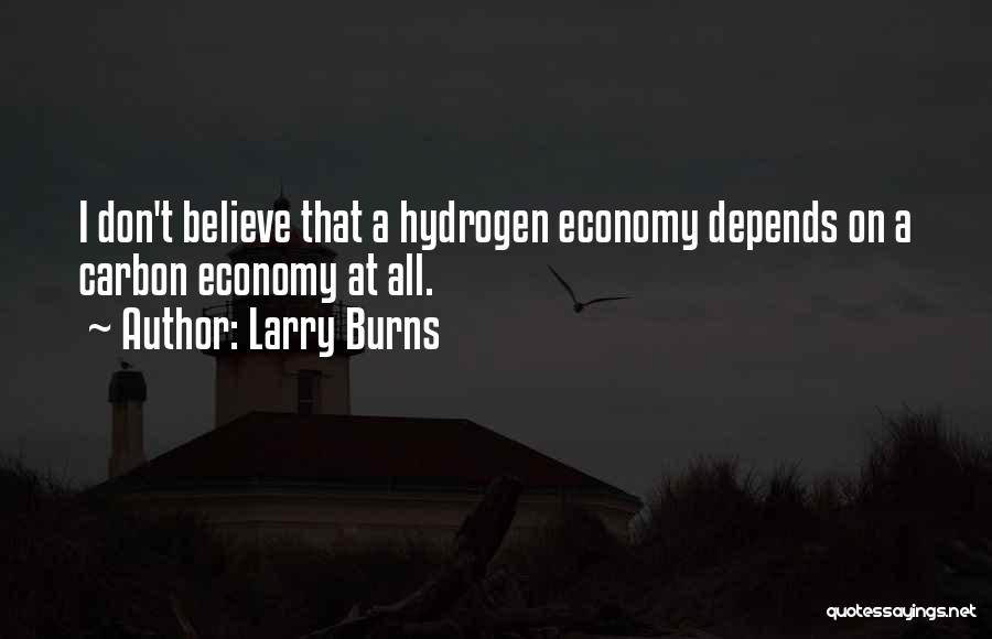 Lissenhall Quotes By Larry Burns