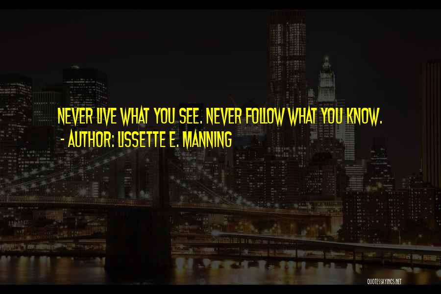 Lissette E. Manning Quotes 900799