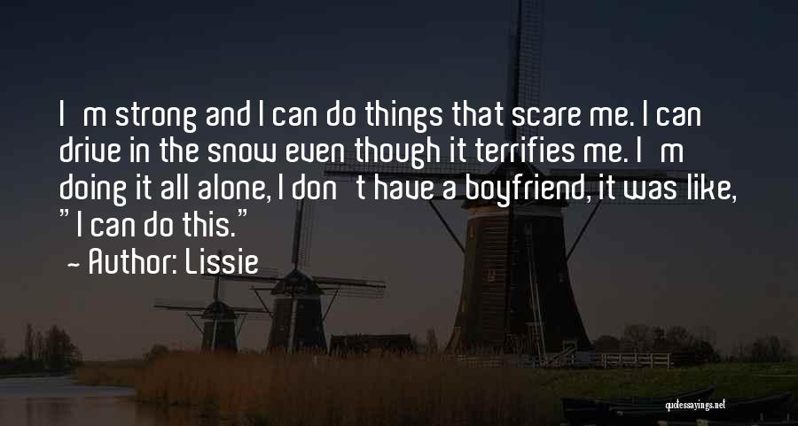 Lissie Quotes 208791