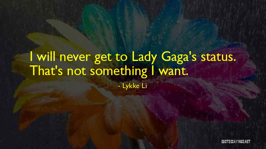 Lissner Corporation Quotes By Lykke Li Lissner Corporation Quotes By Lykke Li