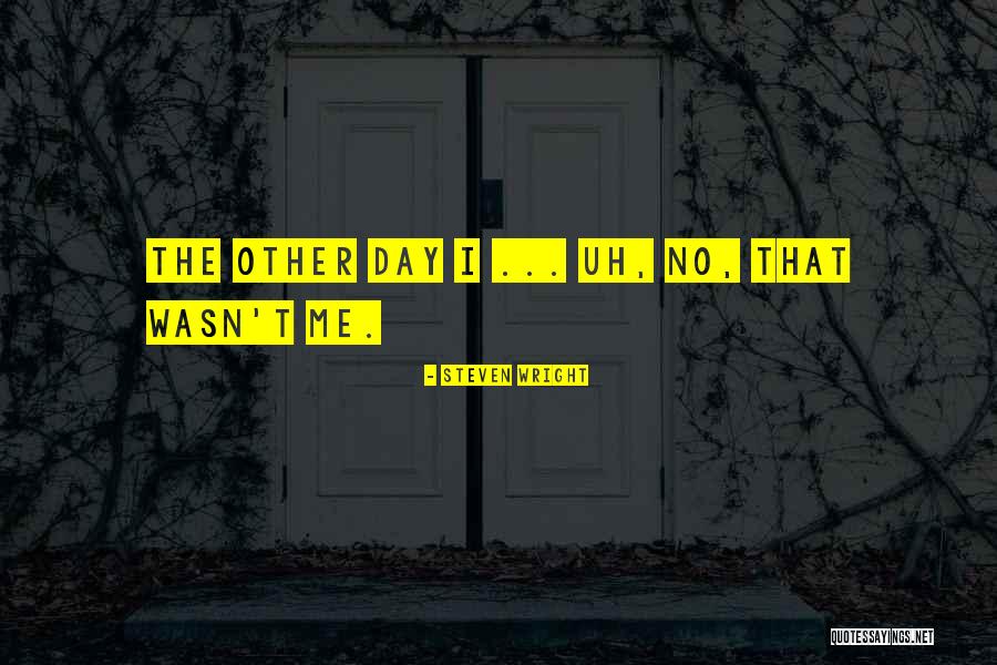 Lisson Grove Quotes By Steven Wright Lisson Grove Quotes By Steven Wright