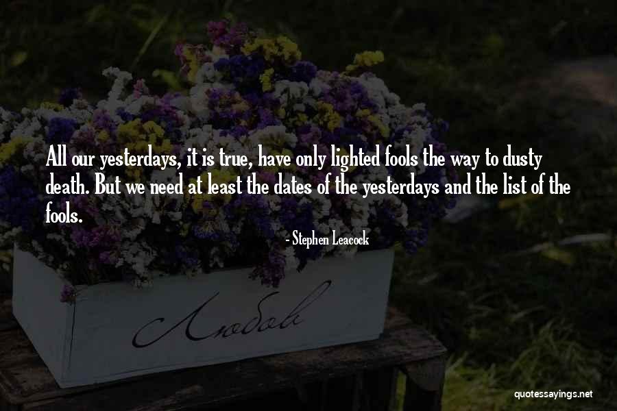 List And Dates Quotes By Stephen Leacock List And Dates Quotes By Stephen Leacock
