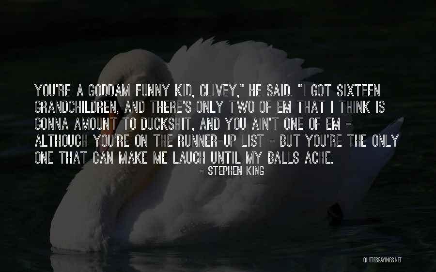 List Funny Quotes By Stephen King