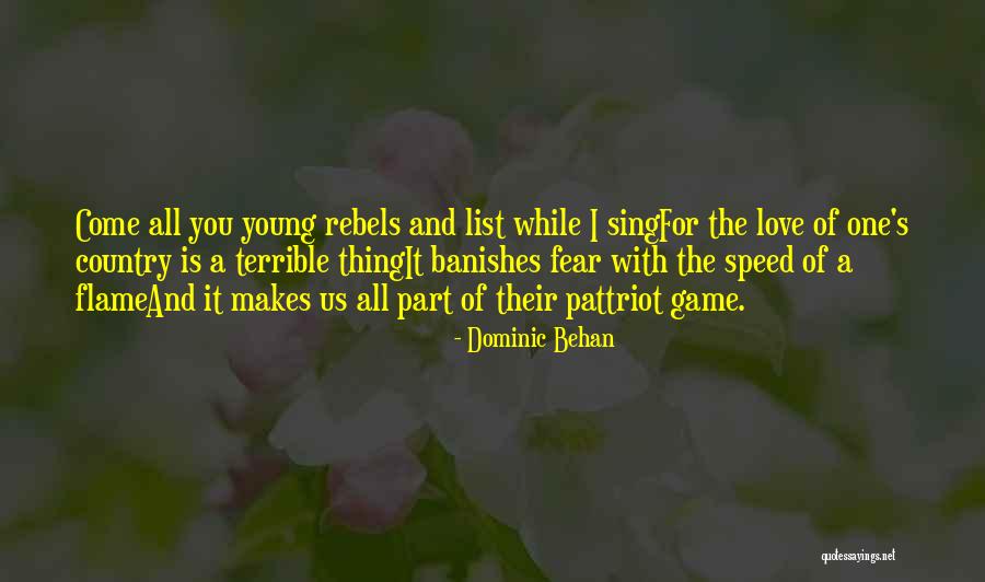 List Love Quotes By Dominic Behan List Love Quotes By Dominic Behan