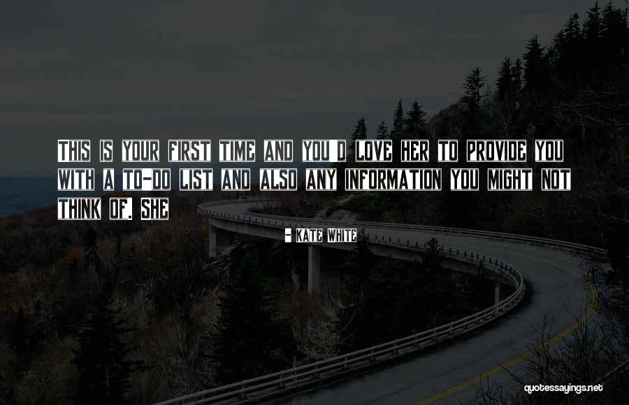 List Love Quotes By Kate White List Love Quotes By Kate White