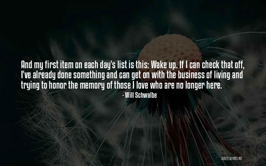 List Love Quotes By Will Schwalbe List Love Quotes By Will Schwalbe