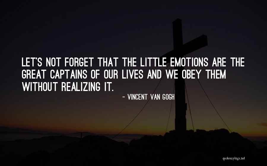 List Margaret Wheatley Quotes By Vincent Van Gogh
