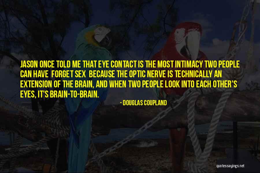 List Of Edmodo Quotes By Douglas Coupland List Of Edmodo Quotes By Douglas Coupland
