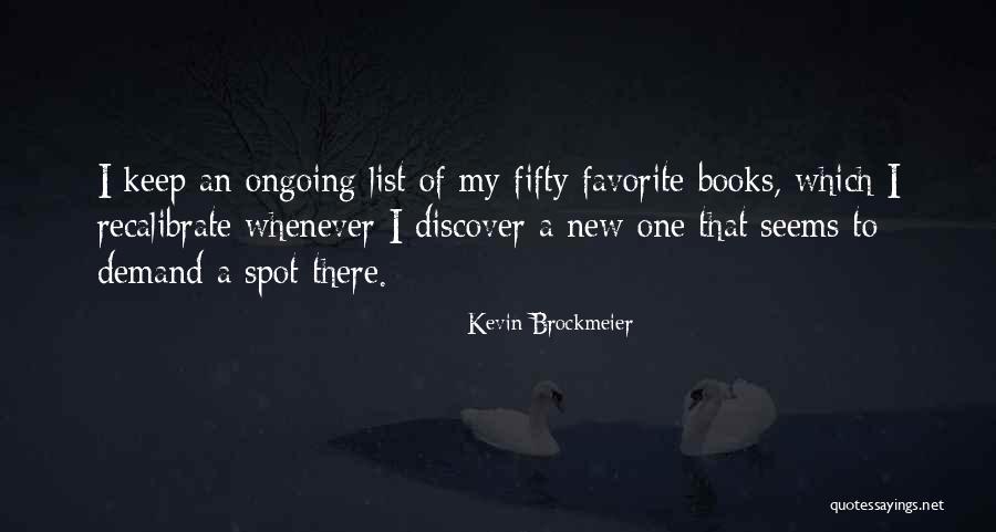 List Of Favorite Quotes By Kevin Brockmeier List Of Favorite Quotes By Kevin Brockmeier