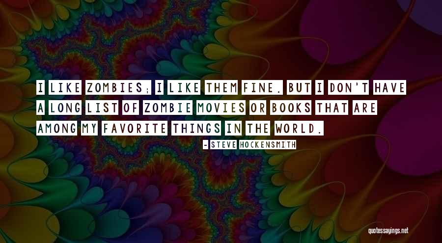 List Of Favorite Quotes By Steve Hockensmith List Of Favorite Quotes By Steve Hockensmith