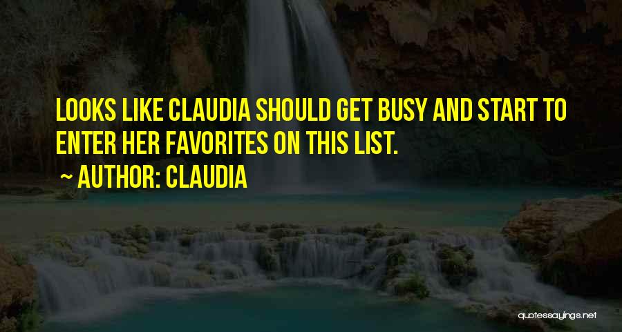 List Of Favorites Quotes By Claudia