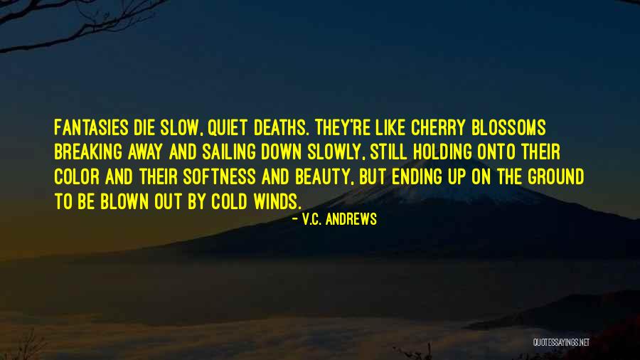 List Of Game Of Thrones Quotes By V.C. Andrews List Of Game Of Thrones Quotes By V.C. Andrews