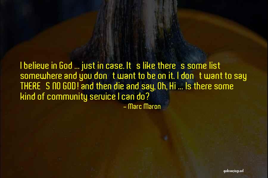 List Of Kind Quotes By Marc Maron List Of Kind Quotes By Marc Maron
