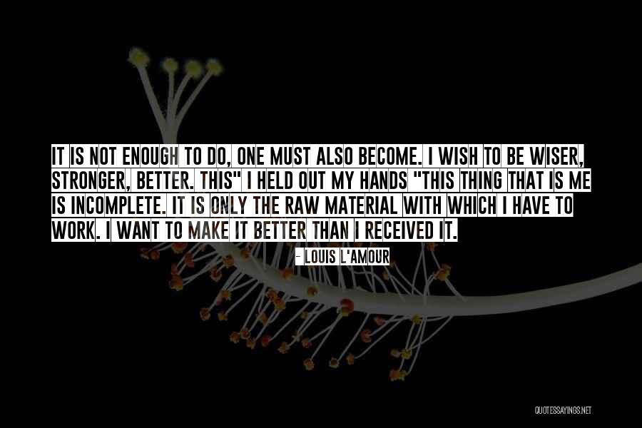 List Of Manchester Quotes By Louis L'Amour List Of Manchester Quotes By Louis L'Amour