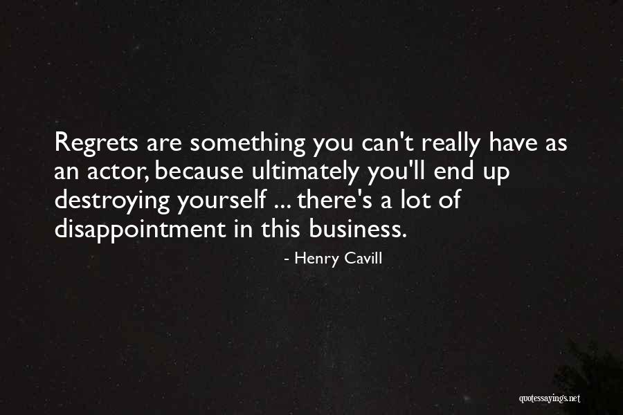 List Of Wise Quotes By Henry Cavill List Of Wise Quotes By Henry Cavill