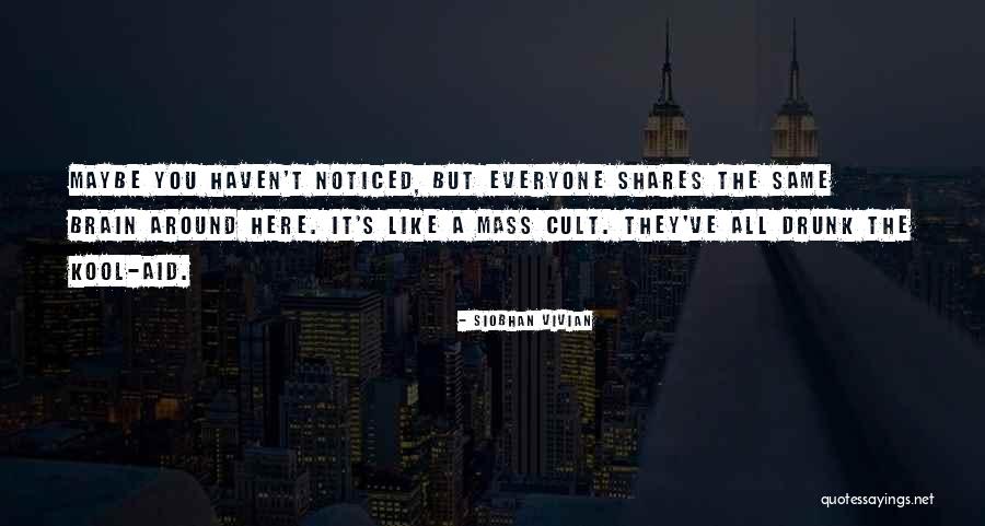 List Siobhan Vivian Quotes By Siobhan Vivian List Siobhan Vivian Quotes By Siobhan Vivian