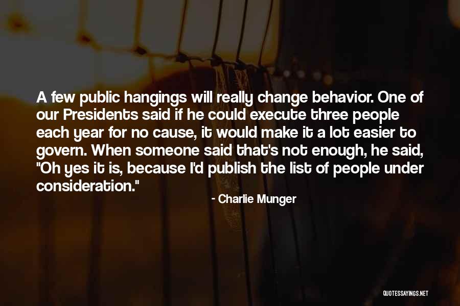 List The Presidents Quotes By Charlie Munger List The Presidents Quotes By Charlie Munger