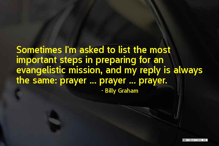 List The Steps Quotes By Billy Graham List The Steps Quotes By Billy Graham