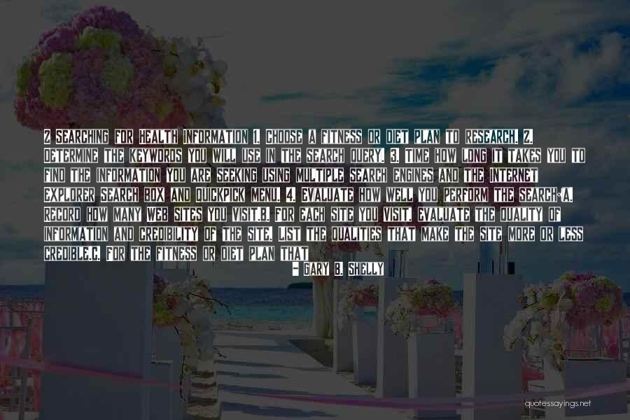 List The Steps Quotes By Gary B. Shelly List The Steps Quotes By Gary B. Shelly
