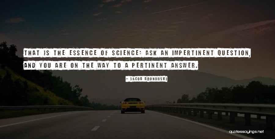 Listello Quotes By Jacob Bronowski Listello Quotes By Jacob Bronowski