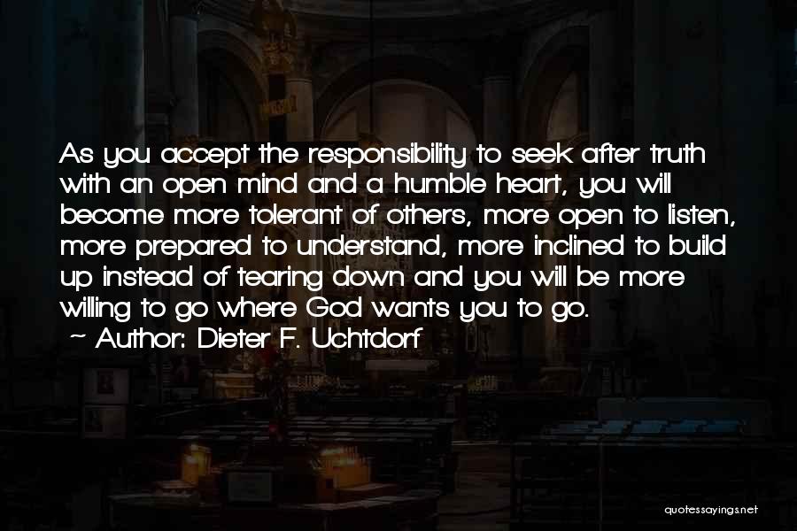 Listen Heart Mind Quotes By Dieter F. Uchtdorf