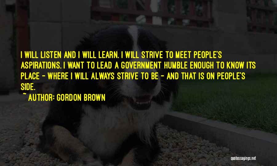 Listen Learn And Lead Quotes By Gordon Brown