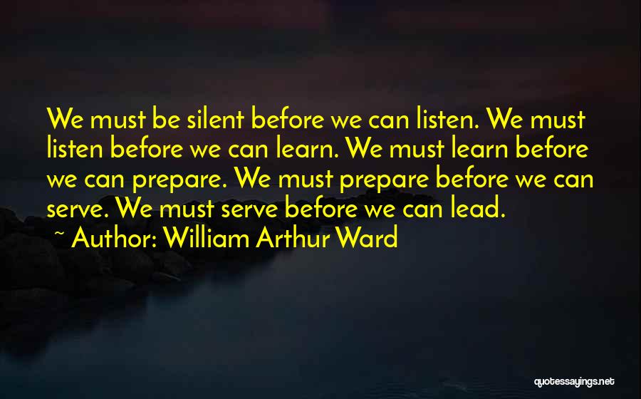 Listen Learn And Lead Quotes By William Arthur Ward