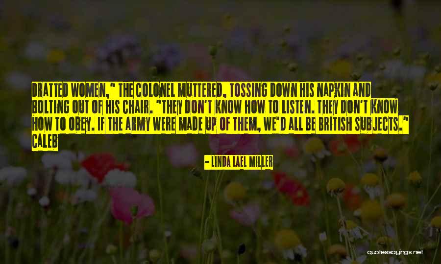 Listen Linda Quotes By Linda Lael Miller Listen Linda Quotes By Linda Lael Miller