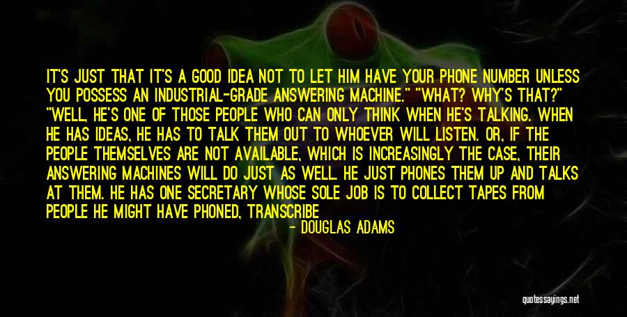 Listen More Than You Talk Quotes By Douglas Adams Listen More Than You Talk Quotes By Douglas Adams