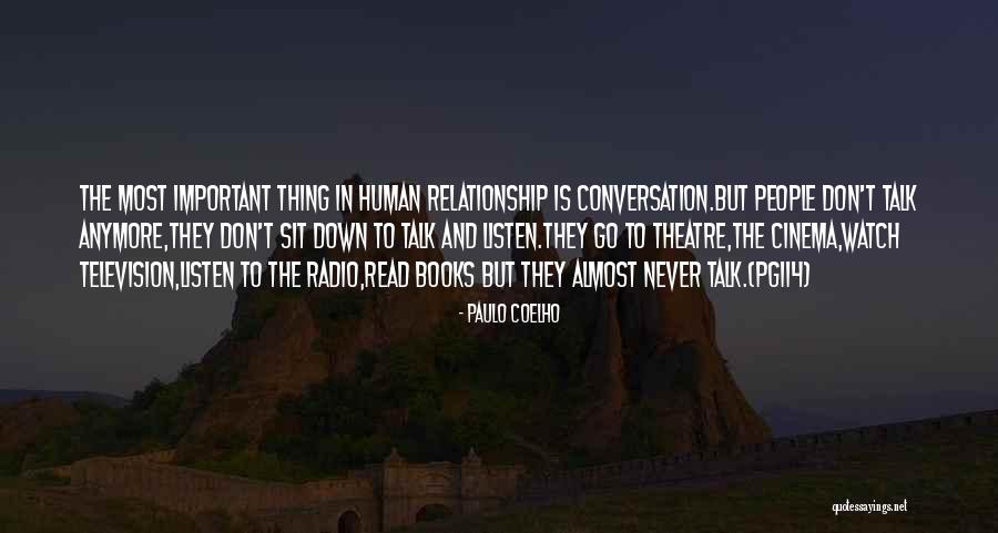 Listen More Than You Talk Quotes By Paulo Coelho Listen More Than You Talk Quotes By Paulo Coelho