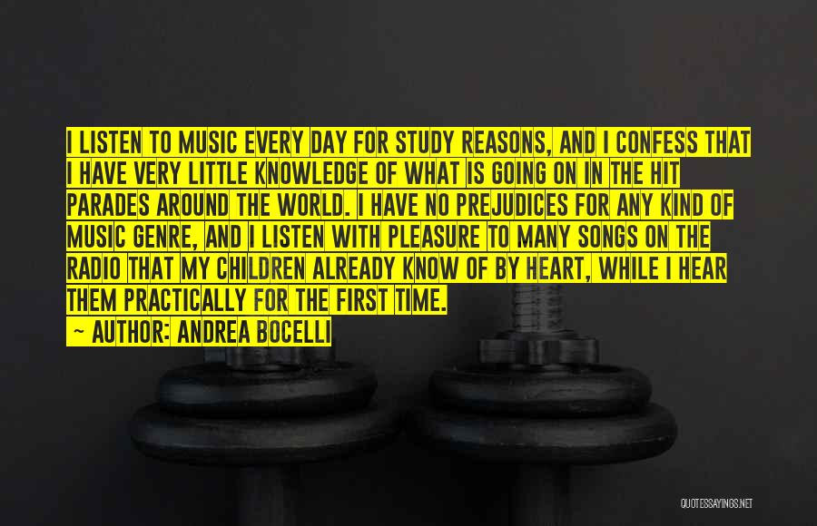 Listen Song Quotes By Andrea Bocelli