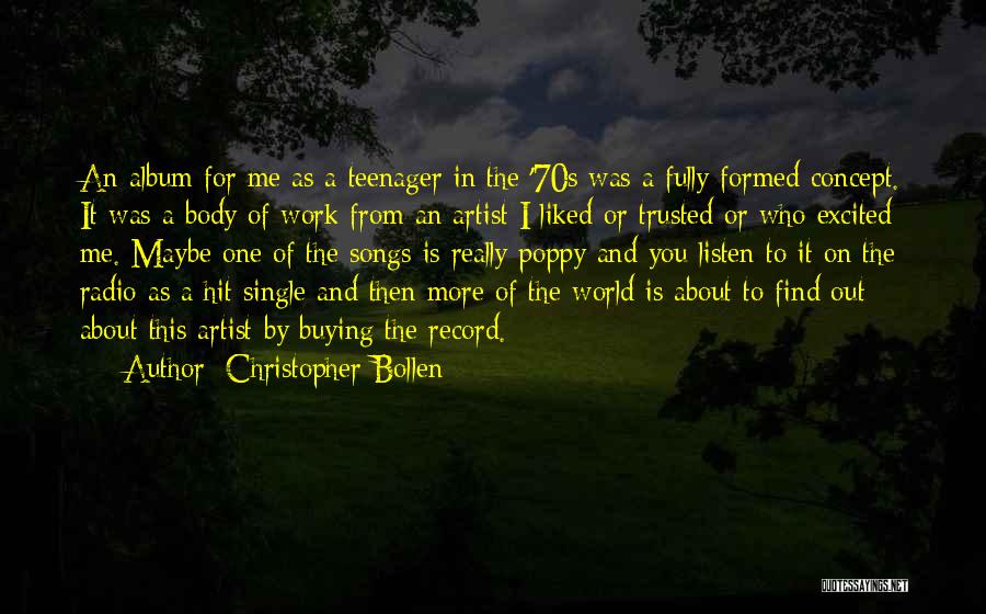 Listen Song Quotes By Christopher Bollen