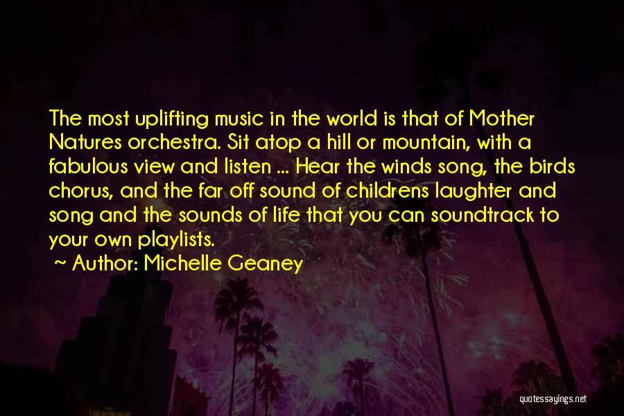 Listen Song Quotes By Michelle Geaney