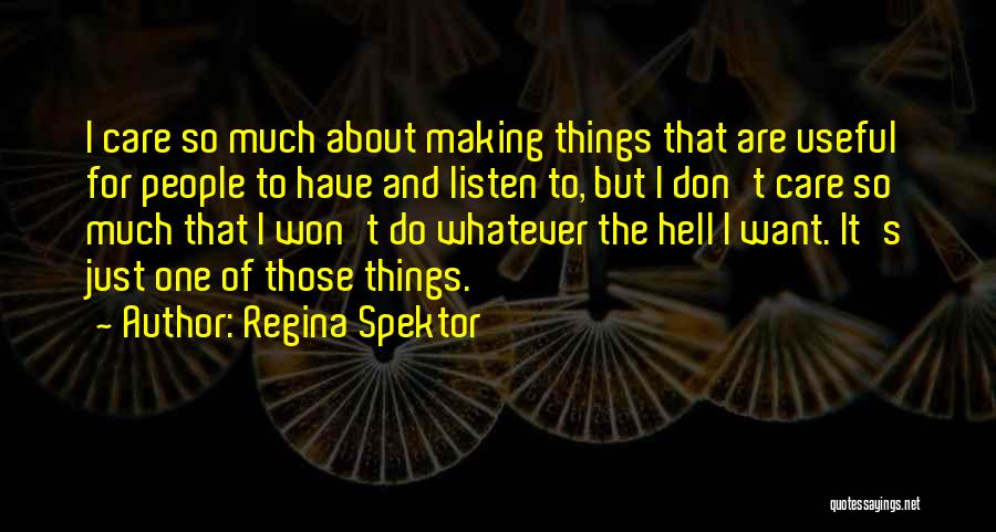 Listen Song Quotes By Regina Spektor