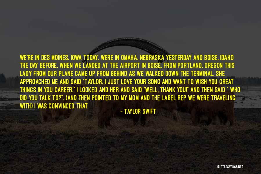 Listen The First Time Quotes By Taylor Swift