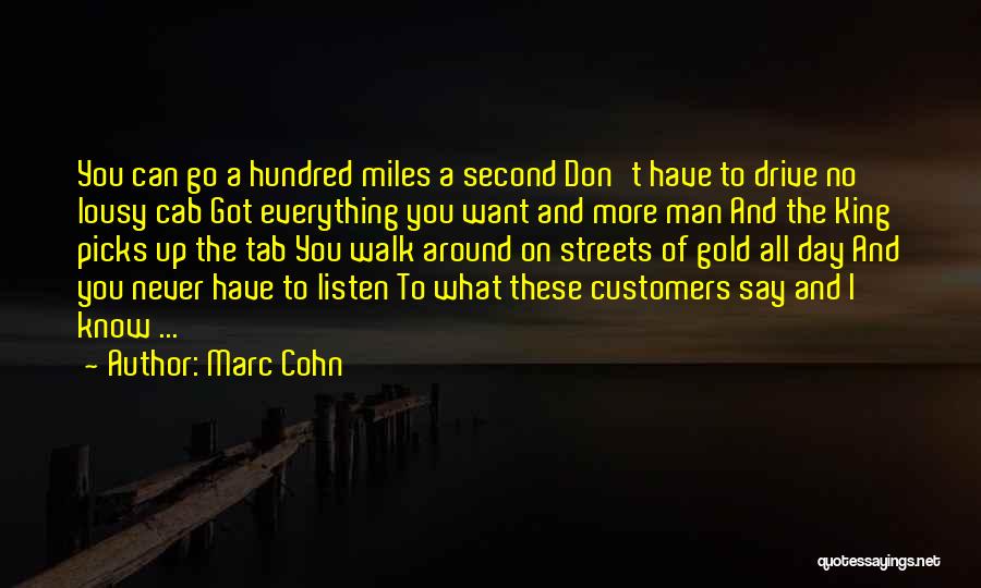 Listen To Customers Quotes By Marc Cohn