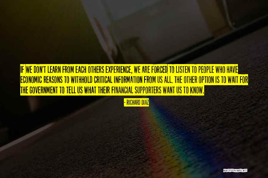 Listen To Each Other Quotes By Richard Diaz Listen To Each Other Quotes By Richard Diaz