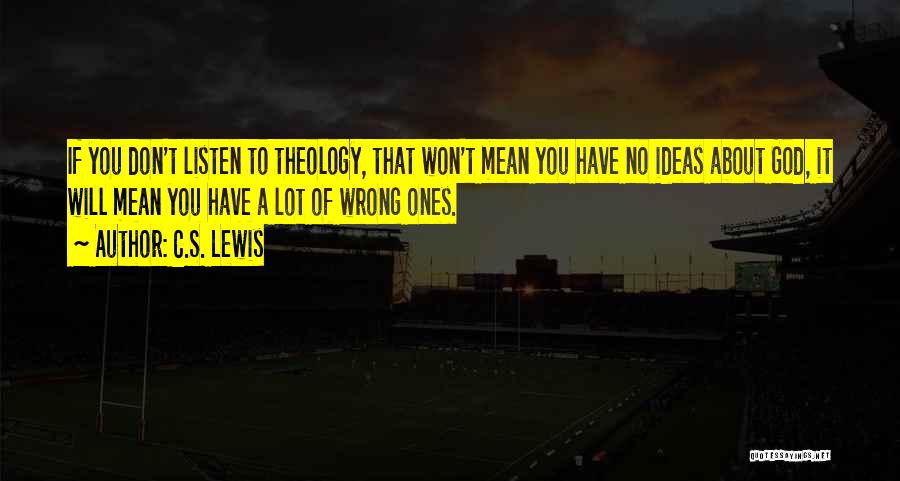 Listen To God Quotes By C.S. Lewis