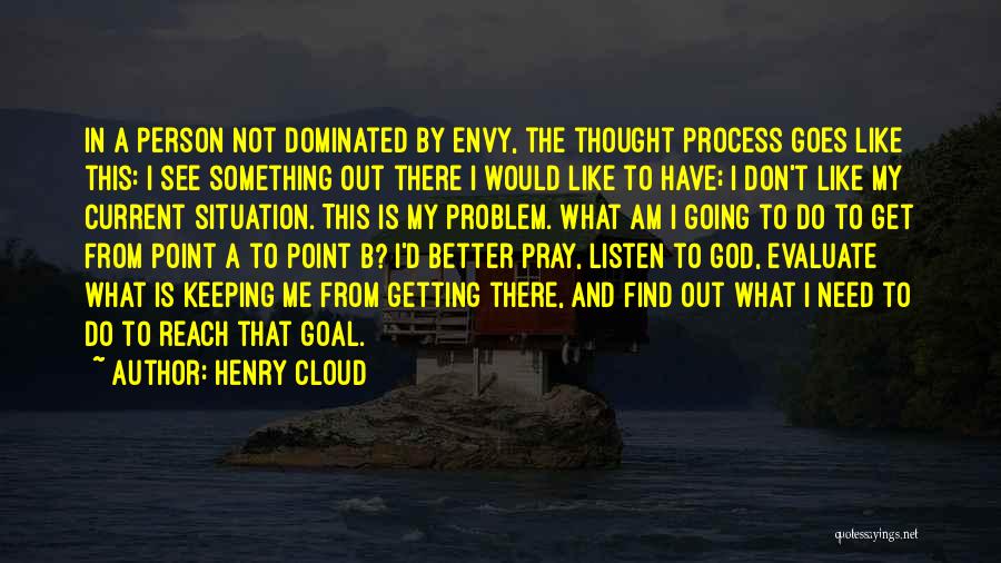 Listen To God Quotes By Henry Cloud