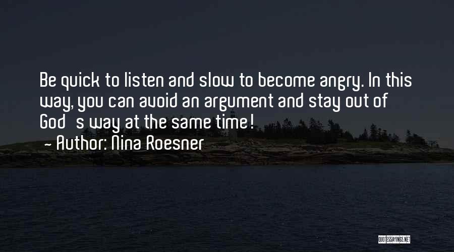 Listen To God Quotes By Nina Roesner