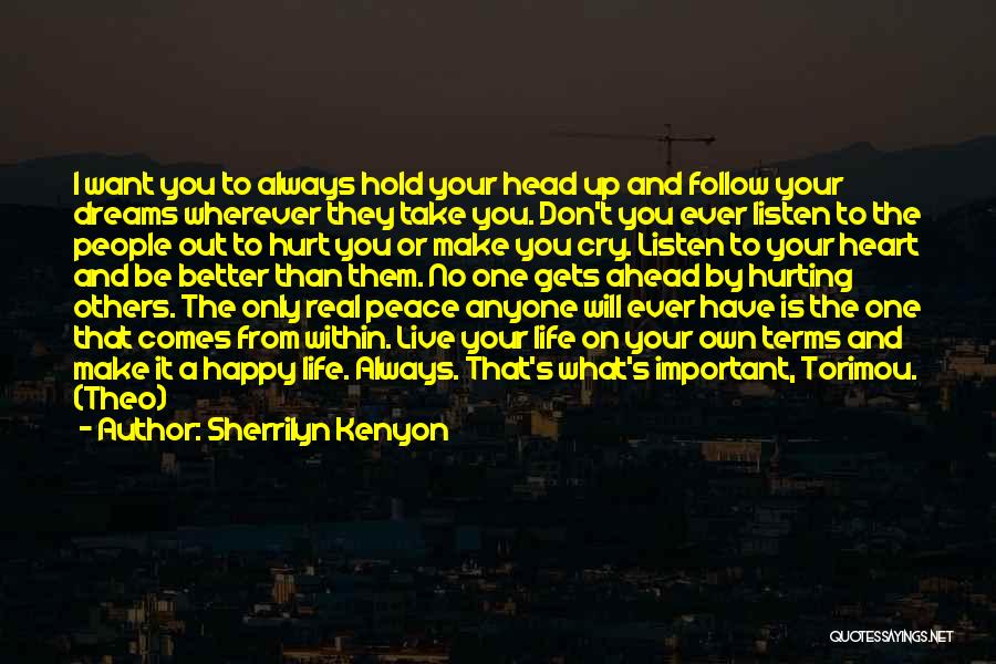 Listen To Heart Or Head Quotes By Sherrilyn Kenyon