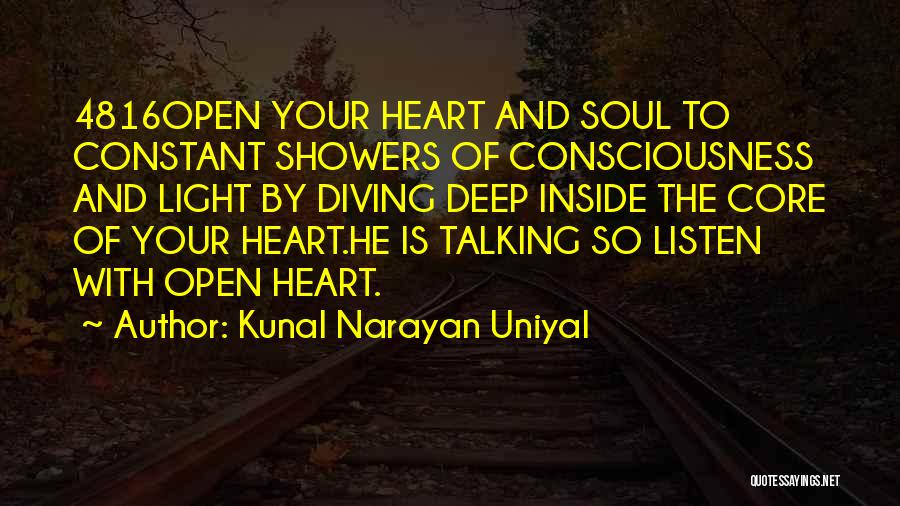 Listen To Heart Quotes By Kunal Narayan Uniyal