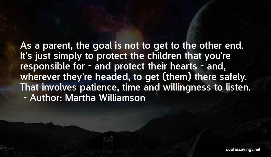 Listen To Heart Quotes By Martha Williamson