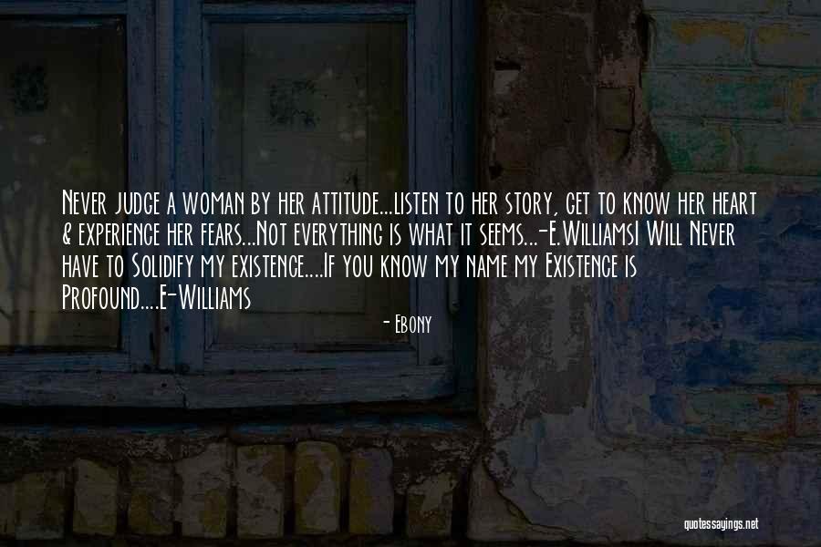 Listen To Her Heart Quotes By Ebony Listen To Her Heart Quotes By Ebony