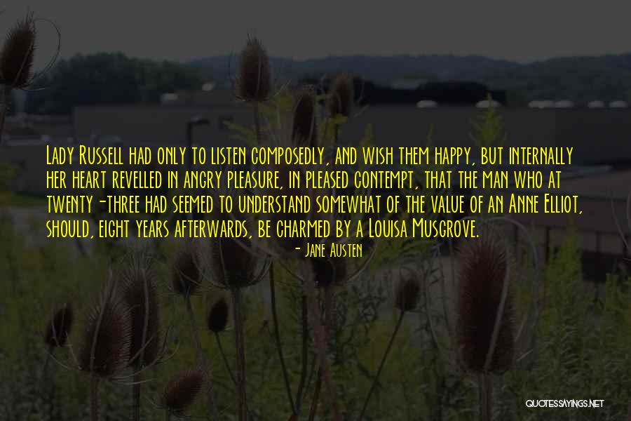 Listen To Her Heart Quotes By Jane Austen Listen To Her Heart Quotes By Jane Austen
